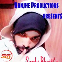 Naddiya Batheriya Sandy Bhatti mp3 song ringtone, Naddiya Batheriya Sandy Bhatti Ringtone Download - DjPunjab.Com.Mx