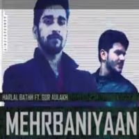 Mehrbaniyaan Harlal Batth mp3 song ringtone, Mehrbaniyaan Harlal Batth Ringtone Download - DjPunjab.Com.Mx