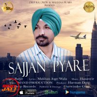 Sajjan Pyare Baljit mp3 song ringtone, Sajjan Pyare Baljit Ringtone Download - DjPunjab.Com.Mx