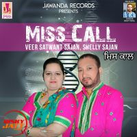 Miss Call Veer Satwant Sajan, Shelly Sajan mp3 song ringtone, Miss Call Veer Satwant Sajan, Shelly Sajan Ringtone Download - DjPunjab.Com.Mx