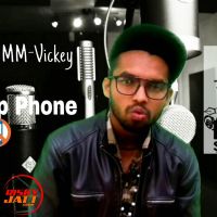Pick Up Phone MM-Vickey mp3 song ringtone, Pick Up Phone MM-Vickey Ringtone Download - DjPunjab.Com.Mx