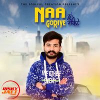 Naa Goriyee Prabh Sidhu mp3 song ringtone, Naa Goriyee Prabh Sidhu Ringtone Download - DjPunjab.Com.Mx
