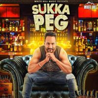 Sukka Peg Meet Sekhon mp3 song ringtone, Sukka Peg Meet Sekhon Ringtone Download - DjPunjab.Com.Mx