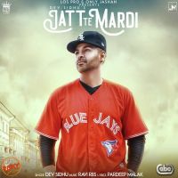Jatt Te Mardi Dev Sidhu mp3 song ringtone, Jatt Te Mardi Dev Sidhu Ringtone Download - DjPunjab.Com.Mx