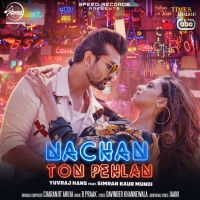 Nachan Ton Pehlan Yuvraj Hans mp3 song ringtone, Nachan Ton Pehlan Yuvraj Hans Ringtone Download - DjPunjab.Com.Mx