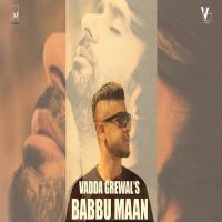 Babbu Maan Vadda Grewal mp3 song ringtone, Babbu Maan Vadda Grewal Ringtone Download - DjPunjab.Com.Mx