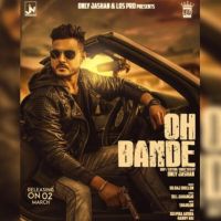 Oh Bande Dilraj Dhillon mp3 song ringtone, Oh Bande Dilraj Dhillon Ringtone Download - DjPunjab.Com.Mx