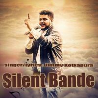 Silent Bande Jimmy Kotkapura mp3 song ringtone, Silent Bande Jimmy Kotkapura Ringtone Download - DjPunjab.Com.Mx