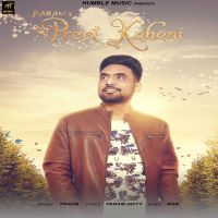 Preet Kahani Param mp3 song ringtone, Preet Kahani Param Ringtone Download - DjPunjab.Com.Mx