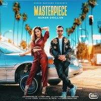Masterpiece Naman Dhillon mp3 song ringtone, Masterpiece Naman Dhillon Ringtone Download - DjPunjab.Com.Mx