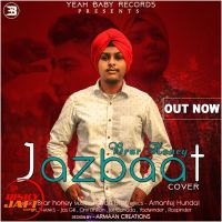 Jazbaat Brar Honey, Karan Brar mp3 song ringtone, Jazbaat Brar Honey, Karan Brar Ringtone Download - DjPunjab.Com.Mx