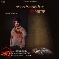 Postmortem Jaspal Sandhu mp3 song ringtone, Postmortem Jaspal Sandhu Ringtone Download - DjPunjab.Com.Mx