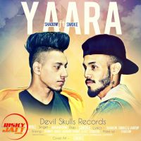 Yaara Shadow, Smoke mp3 song ringtone, Yaara Shadow, Smoke Ringtone Download - DjPunjab.Com.Mx