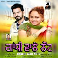 Gandhi Wale Note Kuldeep Malke, Gurlej Akhtar mp3 song ringtone, Gandhi Wale Note Kuldeep Malke, Gurlej Akhtar Ringtone Download - DjPunjab.Com.Mx