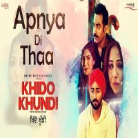 Apnya Di Thaa (Khido Khundi) Ranjit Bawa mp3 song ringtone, Apnya Di Thaa (Khido Khundi) Ranjit Bawa Ringtone Download - DjPunjab.Com.Mx