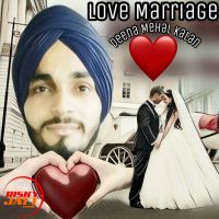 Love Marriage Deena Mehal Kalan mp3 song ringtone, Love Marriage Deena Mehal Kalan Ringtone Download - DjPunjab.Com.Mx