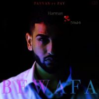 Bewafa Pavvan, Pav Dharia mp3 song ringtone, Bewafa Pavvan, Pav Dharia Ringtone Download - DjPunjab.Com.Mx