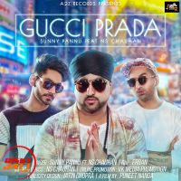 Gucci Prada Sunny Pannu, NS Chauhan mp3 song ringtone, Gucci Prada Sunny Pannu, NS Chauhan Ringtone Download - DjPunjab.Com.Mx