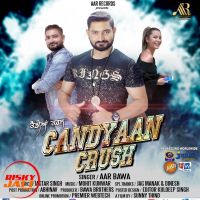 Candyaan Crush Aar Bawa mp3 song ringtone, Candyaan Crush Aar Bawa Ringtone Download - DjPunjab.Com.Mx