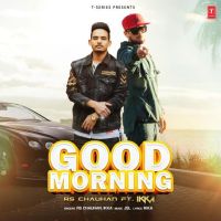 Good Morning Rs Chauhan, Ikka mp3 song ringtone, Good Morning Rs Chauhan, Ikka Ringtone Download - DjPunjab.Com.Mx