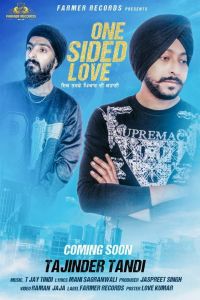 One Sided Love Tajinder Tandi mp3 song ringtone, One Sided Love Tajinder Tandi Ringtone Download - DjPunjab.Com.Mx