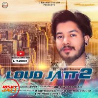Loud Jatt 2 Mr Ravi Badshah mp3 song ringtone, Loud Jatt 2 Mr Ravi Badshah Ringtone Download - DjPunjab.Com.Mx