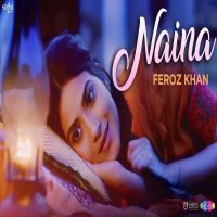 Naina (Subedar Joginder Singh) Feroz Khan mp3 song ringtone, Naina (Subedar Joginder Singh) Feroz Khan Ringtone Download - DjPunjab.Com.Mx