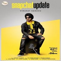 Snapchat Update Virasat Sandhu mp3 song ringtone, Snapchat Update Virasat Sandhu Ringtone Download - DjPunjab.Com.Mx