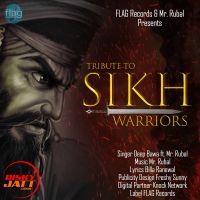 Tribute To Sikh Warriors Deep Bawa, Mr Rubal mp3 song ringtone, Tribute To Sikh Warriors Deep Bawa, Mr Rubal Ringtone Download - DjPunjab.Com.Mx