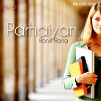 Munde Nachde Punjab De Ranjit Rana mp3 song ringtone, Parhaiyan Ranjit Rana Ringtone Download - DjPunjab.Com.Mx