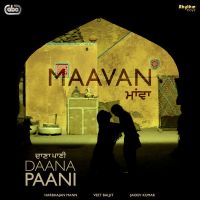 Maavan (Daana Paani) Harbhajan Maan mp3 song ringtone, Maavan (Daana Paani) Harbhajan Maan Ringtone Download - DjPunjab.Com.Mx