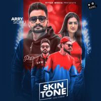 Skin Tone Arry Sidhu, Gurlez Akhtar mp3 song ringtone, Skin Tone Arry Sidhu, Gurlez Akhtar Ringtone Download - DjPunjab.Com.Mx