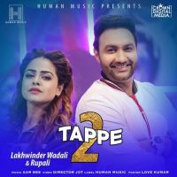Tappe 2 Lakhwinder Wadali, Rupali mp3 song ringtone, Tappe 2 Lakhwinder Wadali, Rupali Ringtone Download - DjPunjab.Com.Mx