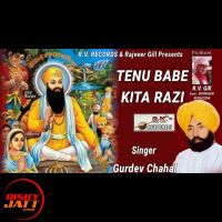 Tenu Babe Kita Razi Gurdev Chahal mp3 song ringtone, Tenu Babe Kita Razi Gurdev Chahal Ringtone Download - DjPunjab.Com.Mx