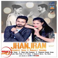 Jhanjran Arshdeep Arsh, Manjeet Sharma mp3 song ringtone, Jhanjran Arshdeep Arsh, Manjeet Sharma Ringtone Download - DjPunjab.Com.Mx
