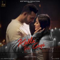 Kalli Ho Gayi Harvvy Sandhu mp3 song ringtone, Kalli Ho Gayi Harvvy Sandhu Ringtone Download - DjPunjab.Com.Mx