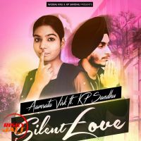 Silent Love Aamrata Virk, Kp Sandhu mp3 song ringtone, Silent Love Aamrata Virk, Kp Sandhu Ringtone Download - DjPunjab.Com.Mx
