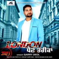 London Pain Treekan Garry Deol mp3 song ringtone, London Pain Treekan Garry Deol Ringtone Download - DjPunjab.Com.Mx
