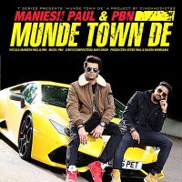 Munde Town De Maniesh Paul, PBN mp3 song ringtone, Munde Town De Maniesh Paul, PBN Ringtone Download - DjPunjab.Com.Mx