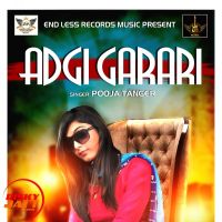 Adgi Garari Pooja Tanger mp3 song ringtone, Adgi Garari Pooja Tanger Ringtone Download - DjPunjab.Com.Mx