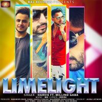 Limelight Millind Gaba, Harvie mp3 song ringtone, Limelight Millind Gaba, Harvie Ringtone Download - DjPunjab.Com.Mx