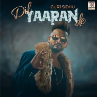 Dil Yaaran De Gurj Sidhu mp3 song ringtone, Dil Yaaran De Gurj Sidhu Ringtone Download - DjPunjab.Com.Mx