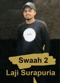 Swaah 2 Laji Surapuria mp3 song ringtone, Swaah 2 Laji Surapuria Ringtone Download - DjPunjab.Com.Mx