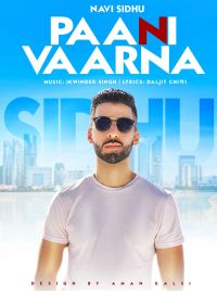 Paani Vaarna Navi Sidhu mp3 song ringtone, Paani Vaarna Navi Sidhu Ringtone Download - DjPunjab.Com.Mx