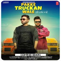 Pakke Truckan Wale Nishawn Bhullar mp3 song ringtone, Pakke Truckan Wale Nishawn Bhullar Ringtone Download - DjPunjab.Com.Mx