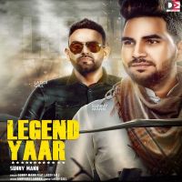 Legend Yaar Sunny Mann mp3 song ringtone, Legend Yaar Sunny Mann Ringtone Download - DjPunjab.Com.Mx