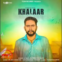 Khalaar Gurbaksh Maan mp3 song ringtone, Khalaar Gurbaksh Maan Ringtone Download - DjPunjab.Com.Mx