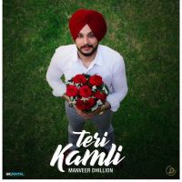 Teri Kamli Manveer Dhillon mp3 song ringtone, Teri Kamli Manveer Dhillon Ringtone Download - DjPunjab.Com.Mx