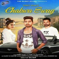 Chakwa Swag Preet Saab mp3 song ringtone, Chakwa Swag Preet Saab Ringtone Download - DjPunjab.Com.Mx
