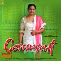 Comment Sukhpreet Maan mp3 song ringtone, Comment Sukhpreet Maan Ringtone Download - DjPunjab.Com.Mx